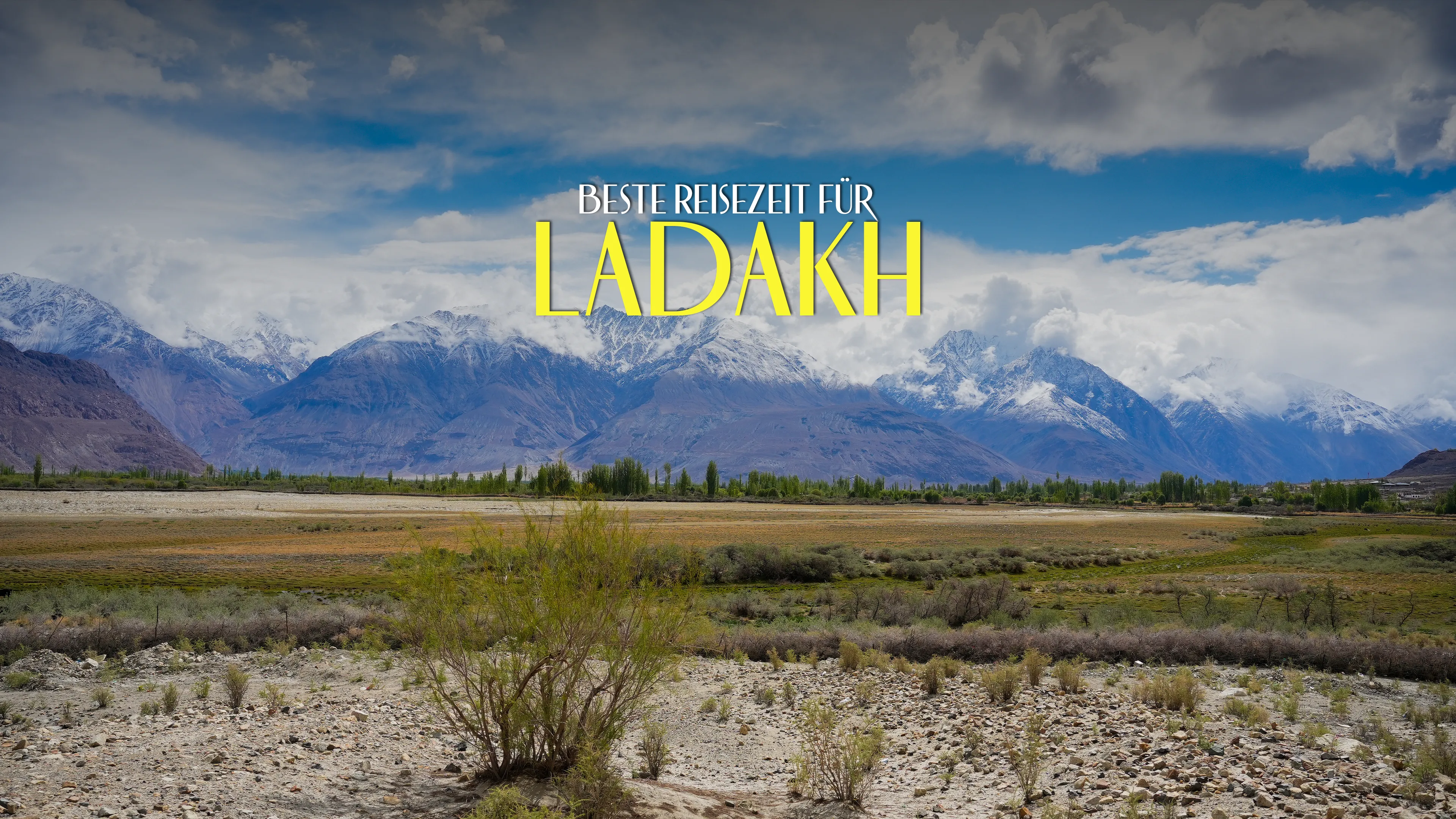 Beste Reisezeit für Ladakh