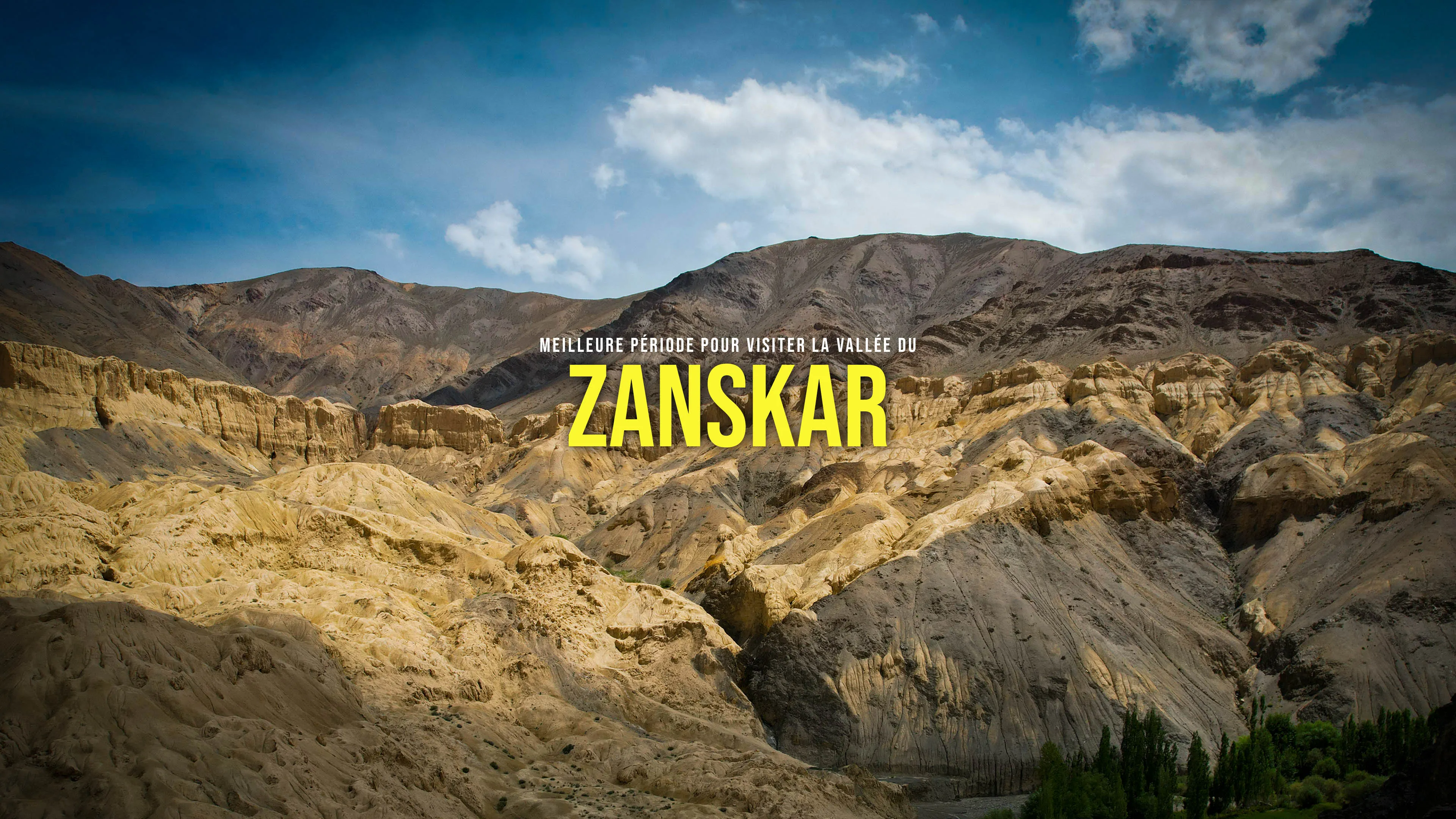 Meilleure période pour visiter la vallée du Zanskar
