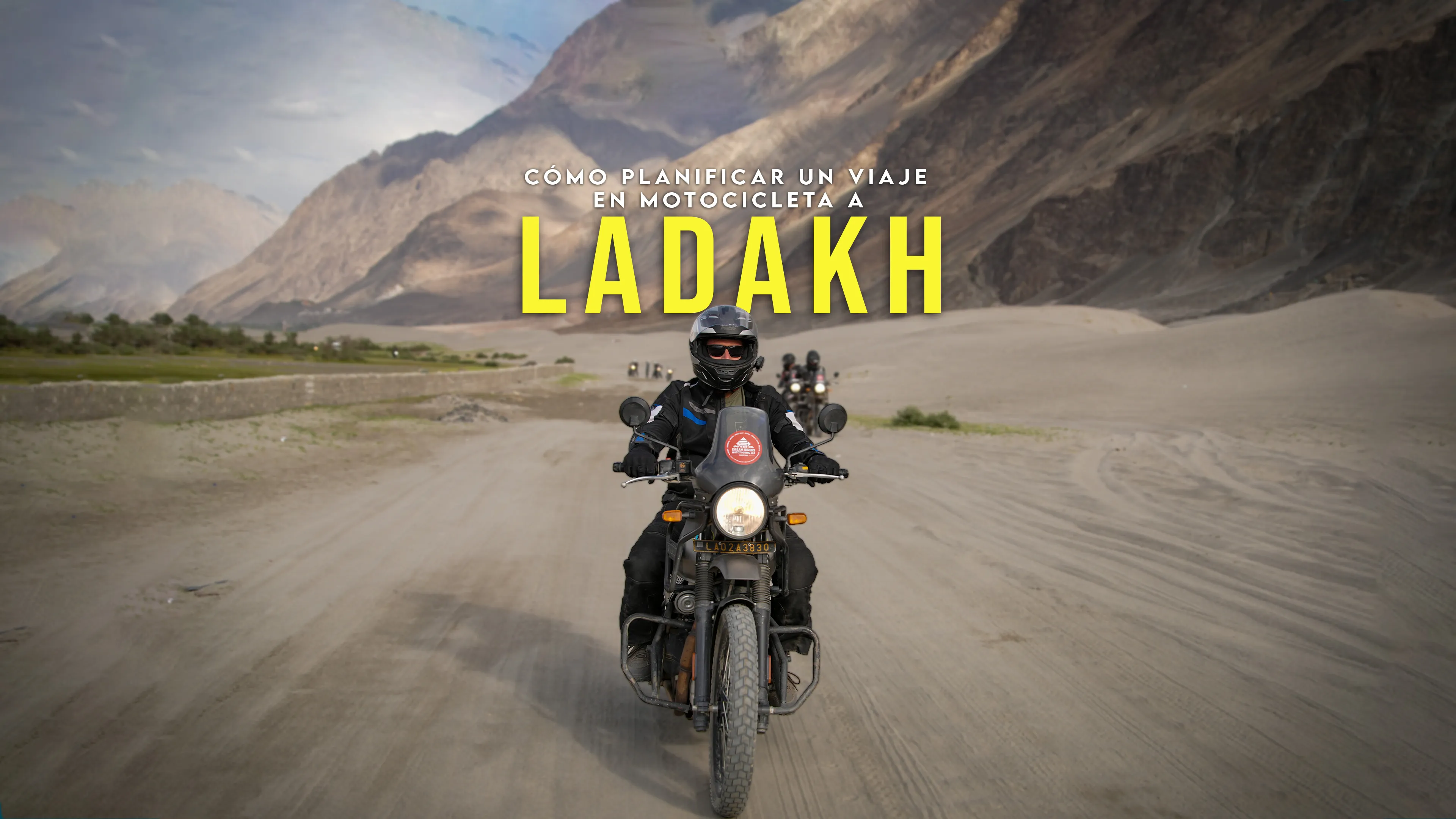 Cómo Planificar un Tour en Motocicleta por Ladakh