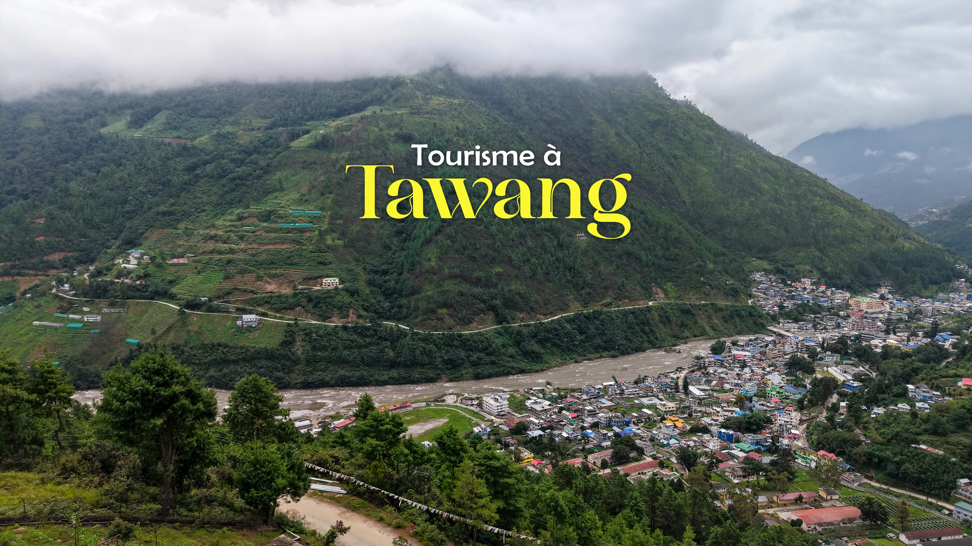 Tourisme à Tawang