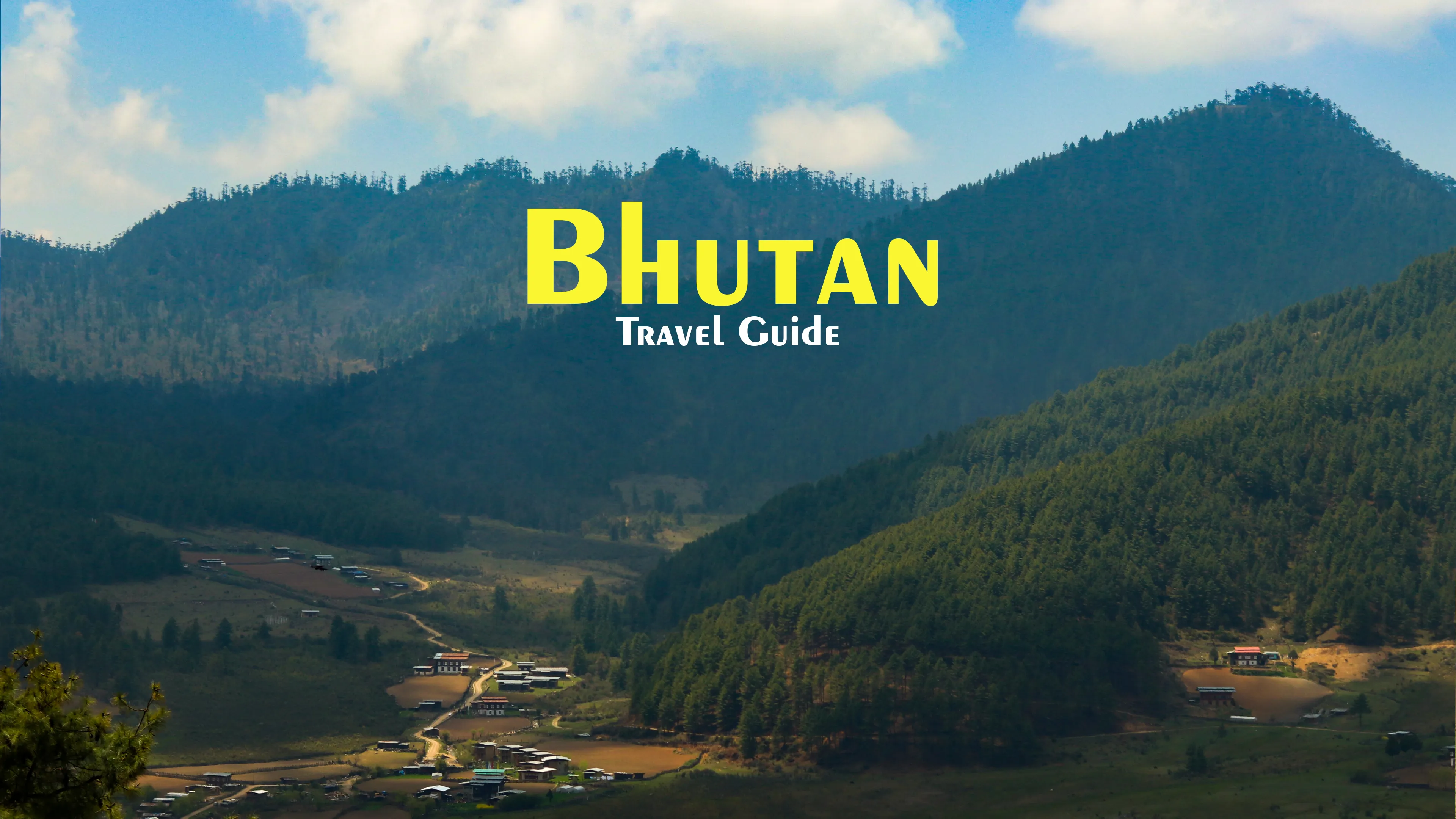 Bhutan Travel Guide
