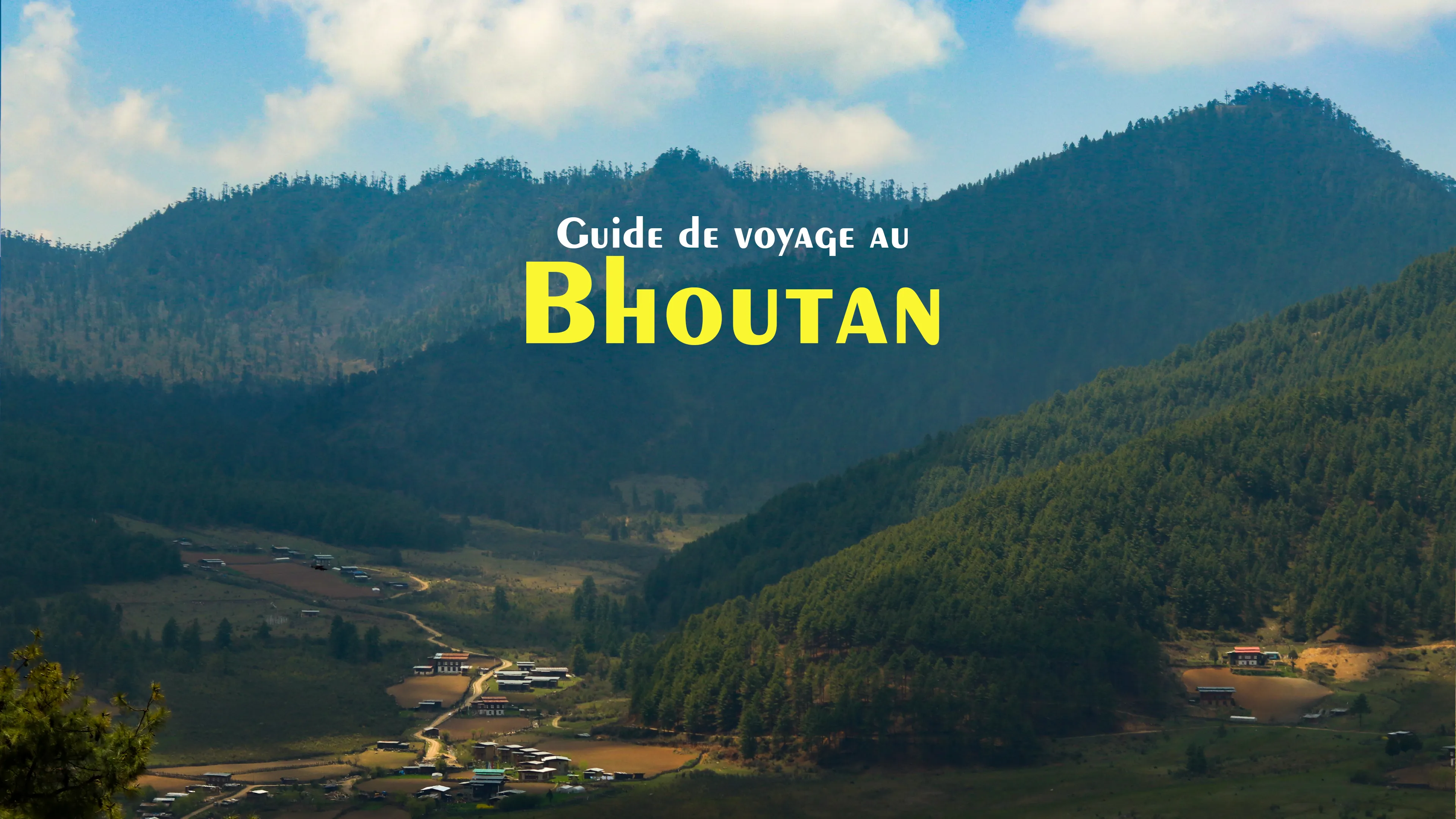 Guide de voyage au Bhoutan