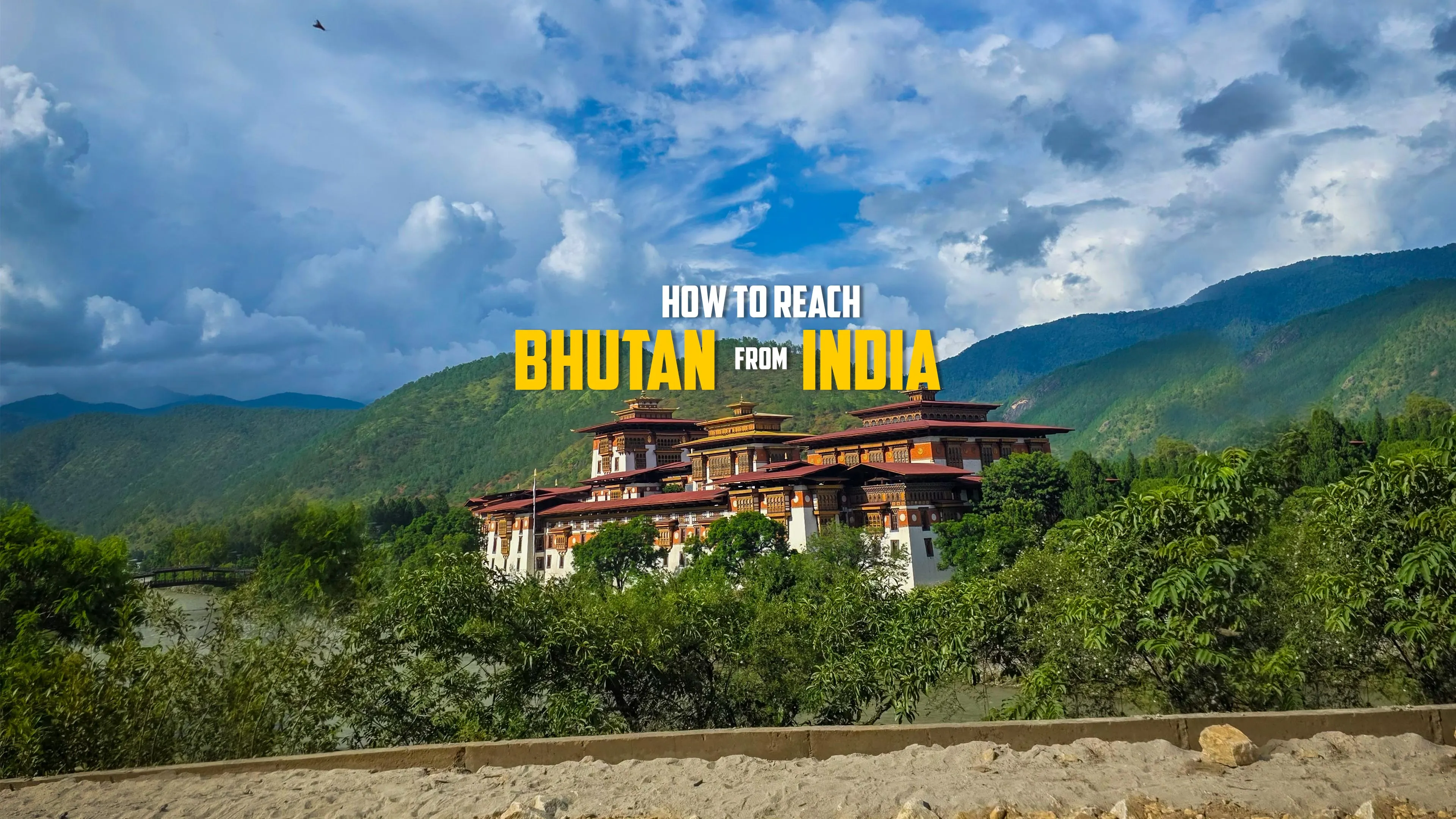 How to Reach Bhutan from India